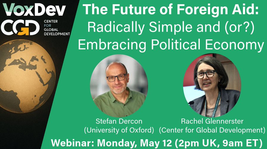 VoxDev (@vox_dev) on Twitter photo In an era of falling budgets, what is the future of foreign aid?
Join us on May 12 for a discussion with <a href="/rglenner/">Rachel Glennerster</a> <a href="/CGDev/">Center for Global Development</a> & Stefan Dercon <a href="/gamblingondev/">Stefan Dercon</a> <a href="/Oxford_CSAE/">CSAE</a> <a href="/BlavatnikSchool/">Blavatnik School of Government</a> to learn more: cepr-org.zoom.us/webinar/regist… In an era of falling budgets, what is the future of foreign aid?
Join us on May 12 for a discussion with <a href="/rglenner/">Rachel Glennerster</a> <a href="/CGDev/">Center for Global Development</a> & Stefan Dercon <a href="/gamblingondev/">Stefan Dercon</a> <a href="/Oxford_CSAE/">CSAE</a> <a href="/BlavatnikSchool/">Blavatnik School of Government</a> to learn more: cepr-org.zoom.us/webinar/regist…