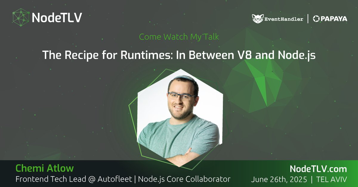NodeTLV's tweet image. We are proud to announce that Chemi Atlow, Frontend Tech Lead at @autofleet_io and Node.js Core Collaborator, will be speaking at #NodeTLV '25!
Want to learn more? Check out all the details at ๐ nodetlv.com