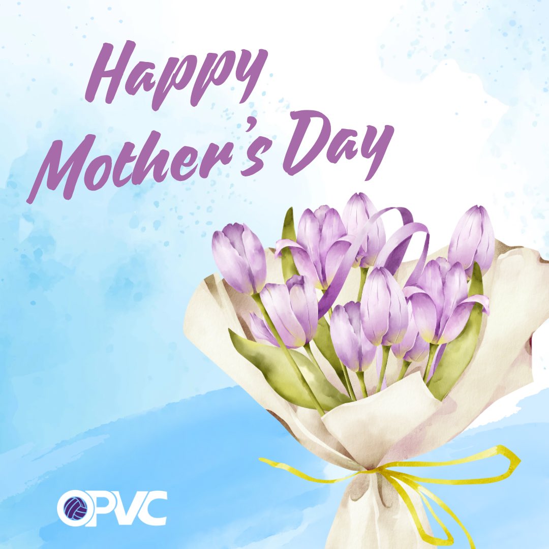 Happy Mother’s Day to all the wonderful moms at OPVC!
