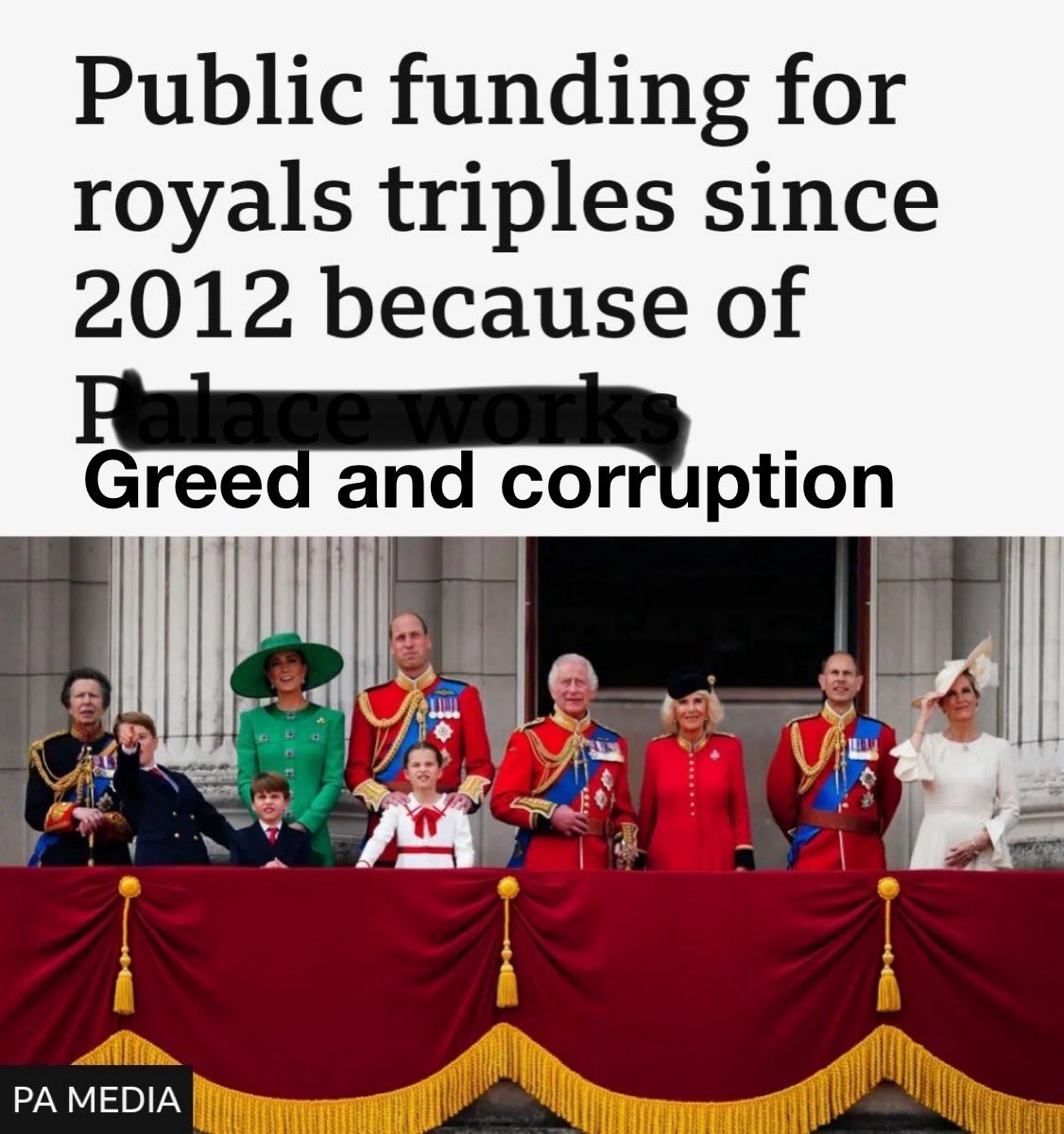 Fixed it for them. 
#AbolishTheMonarchy