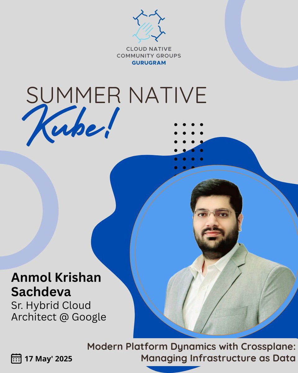 Get ready for Anmol Krishan Sachdeva at #SummerNativeKube!
Talk: Modern Platform Dynamics with Crossplane
May 17 | Online | by @CloudNativeGGM

75+ global talks | Sr. Hybrid Cloud Architect, Google

#CNCF #Kubernetes #CloudNative