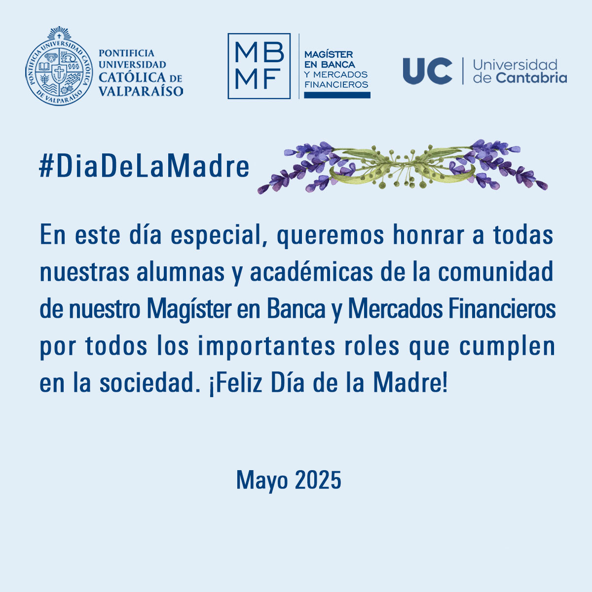 ¡Felicidades!

Visítanos en 🌐 magisterbanca.cl

#IrPorMásSiempre #Postgrado #MBMF #PUCV #UNICAN #DíaDeLaMadre