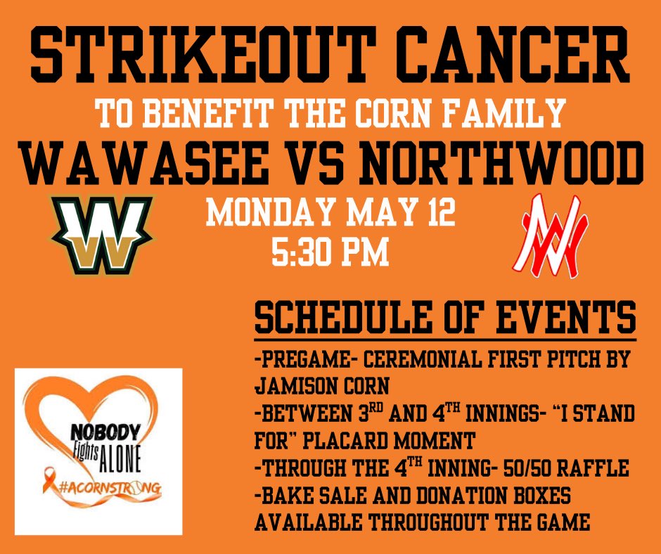 WawaseeBaseball's tweet photo. Tomorrow night is game 2 in our “Strikeout Cancer” series with NorthWood as we raise money in support of the Corn family in Ashlynn’s fight against leukemia. Fill the stands tomorrow and join us to stand up against cancer.  #WeAreWawasee #Warriors #ACORNSTRONG #StrikeOutCancer https://t.co/zm0BVdozcJ