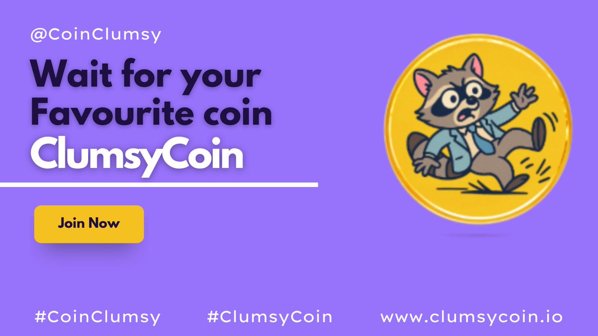 CoinClumsy's tweet photo. Checkout the clumsy story https://t.co/fQXAkaSdOR
#CoinClumsy #ClumsyCoin #cryptocurrency #Web3 #memecoin #Trending #viral #CryptoNews https://t.co/i9dTL8TKk3