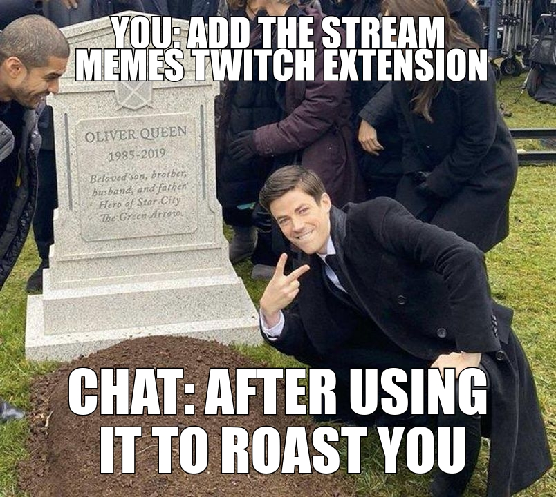 StreamMemesApp's tweet photo. You: “Let’s make the stream more interactive!”
Chat: Proceeds to clown you live with Stream Memes
#TwitchStreamer #StreamMemes #TwitchExtension #StreamerLife #twitch https://t.co/B2UiqcCF9k
