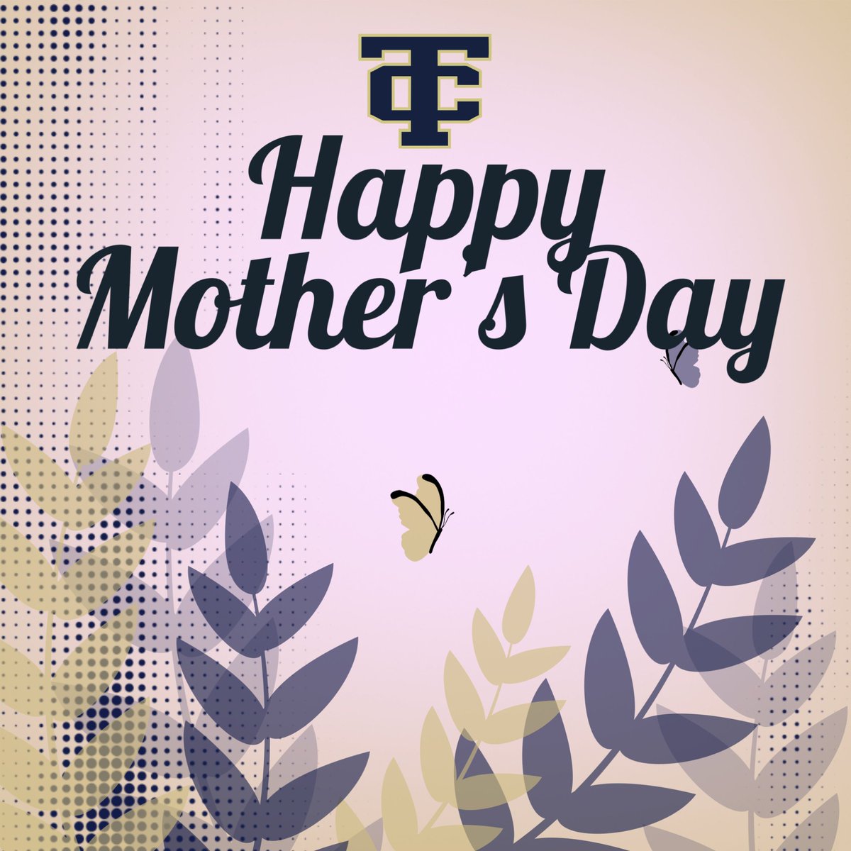 The TC Boys Basketball Program wishes a Happy Mother's Day to all mothers!