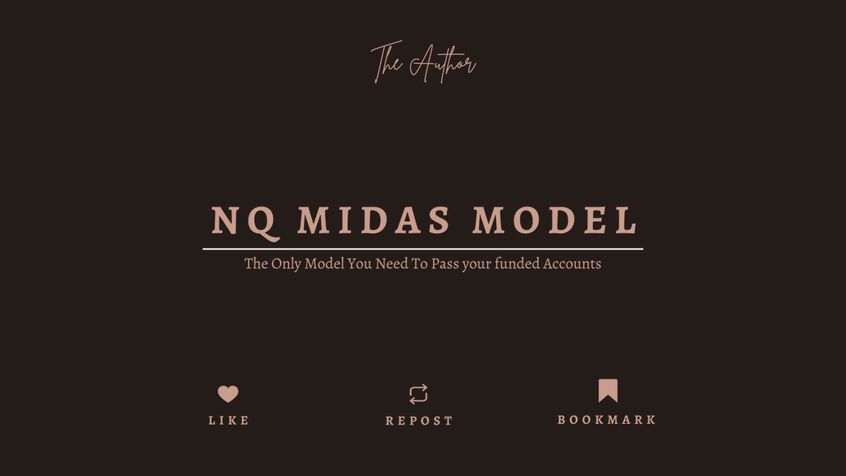 TheAuthorFX's tweet image. The NQ Midas Model:

The Model I used to pass over $1,000,000 in fundeds

Like + Repost + Comment &quot;NQ&quot; to receive the full Video Breakdown

(Must be 𝙛𝙤𝙡𝙡𝙤𝙬𝙞𝙣𝙜 me so I can DM)