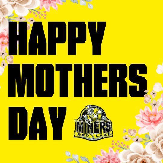 HAPPY MOTHER’S DAY | To the Hockey Mom’s who have spent hours freezing at a Hockey rink, thank you! 

To the amazing billet mom’s and volunteers who make the Hockey world what it is, thank you!! 

We hope today is a special day for all of you! 

#MinerFamily | #TheHardWay ⚫️⚒️🟡
