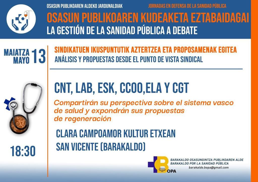 Maiatzaren 13an
Clara Campoamor kultur etxean
18:30
OSASUN PUBLIKOAREN KUDEAKETA EZTABAIDAIGAI
#ZSPDI