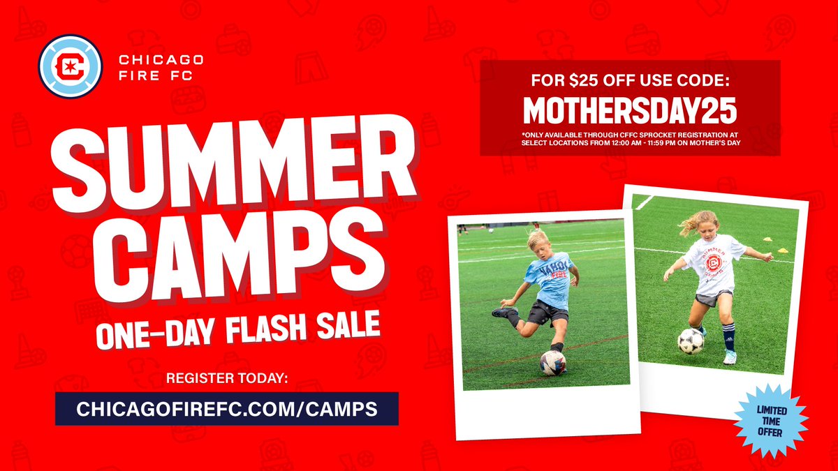 Happy Mother’s Day to all of the moms out there! ❤️

Celebrate your day with $25 off <a href="/ChicagoFire/">X - Chicago Fire FC</a> summer camps, today only

🔗: chicagofirefc.com/camps