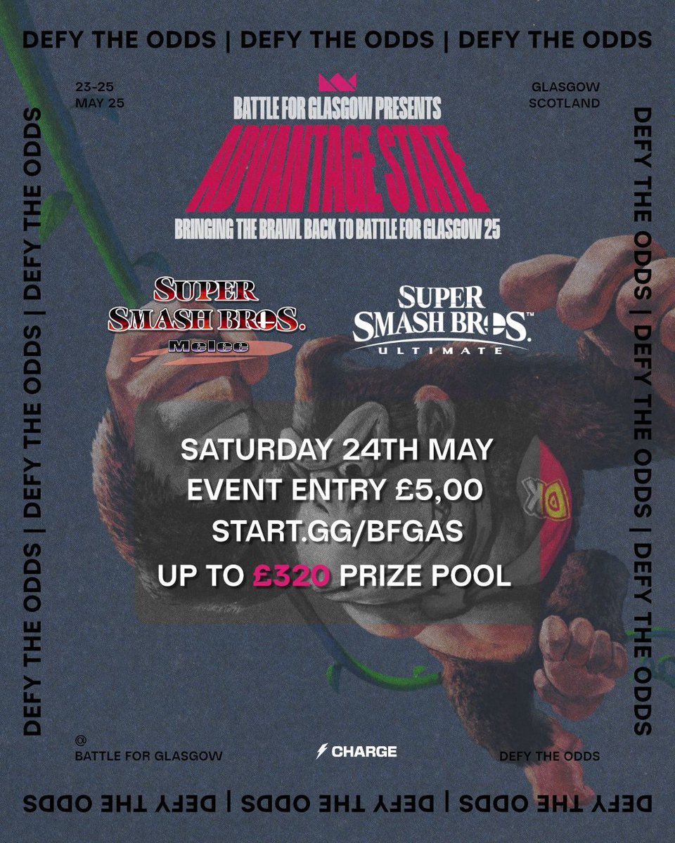 CHARGEesportsUK's tweet image. Battle For Glasgow: Advantage State returns!
After a great pilot last year, we’re back—bigger and better!

This year brings four new games!
Saturday: Rivals of Aether 2, Smash Ultimate, Smash Melee
Sunday: Street Fighter 6, Granblue Fantasy Versus: Rising

start.gg/bfgas