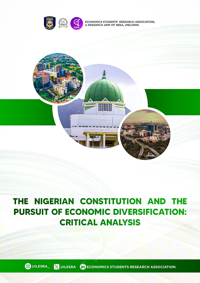 UILESRA's tweet photo. The Economics Students Research Association is set to release a new article titled "THE NIGERIAN CONSTITUTION AND THE PURSUIT FOR ECONOMIC DIVERSIFICATION: CRITICAL ANALYSIS".

📅Release Date: Thursday 15th, MAY 2025. https://t.co/DsKdkaHVhA