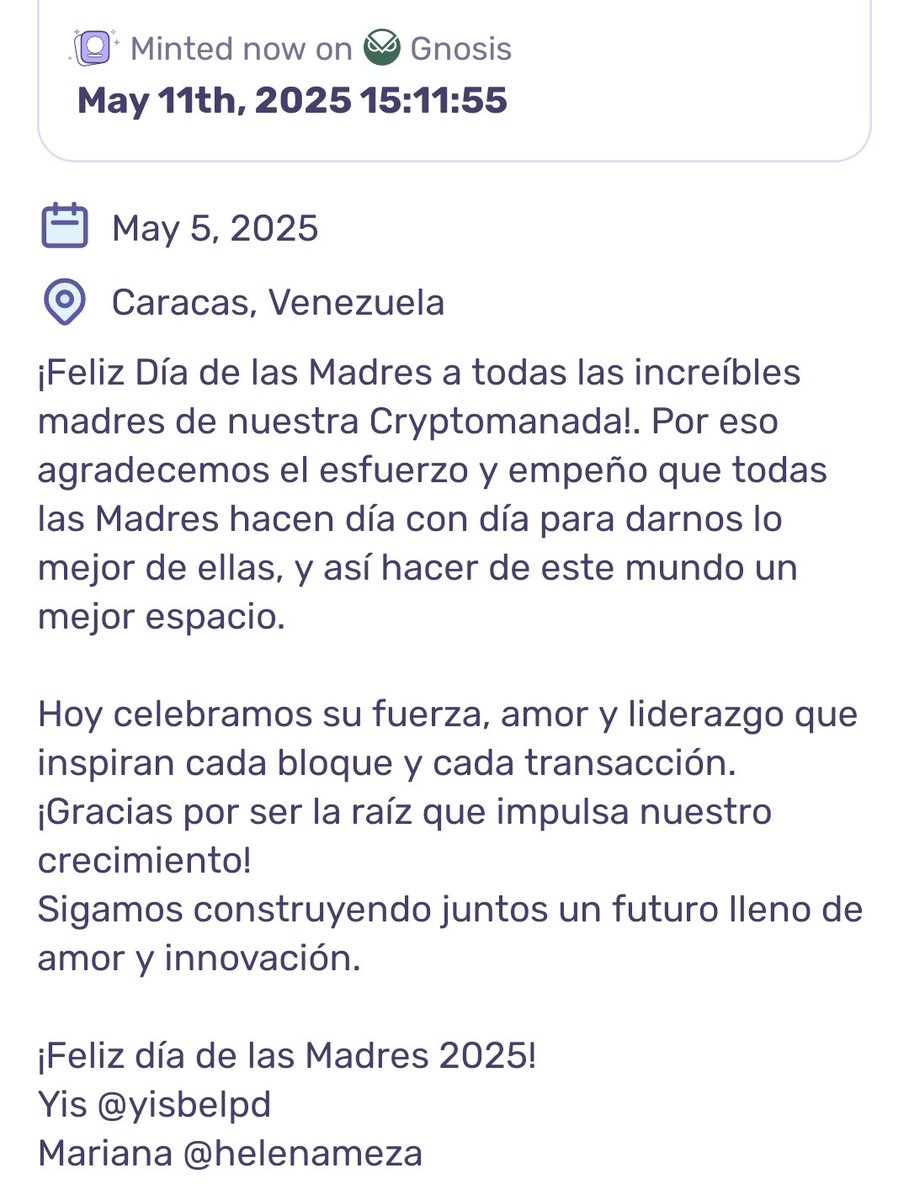 ¡Que bello POAP!

Feliz día a todas esas mamás que compartimos la pasión por el ecosistema cripto.

La <a href="/cryptomanada/">Cryptomanada.lens 🌿</a> siempre con detalles hermosos 😍

Gracias súper 🤩 chicas <a href="/Yisbelpd/">Yis 💜</a> <a href="/HelenaMeza/">Helena Meza | Profesora de Inglés</a> <a href="/mari_cryp/">Marivic.lens 💜</a>