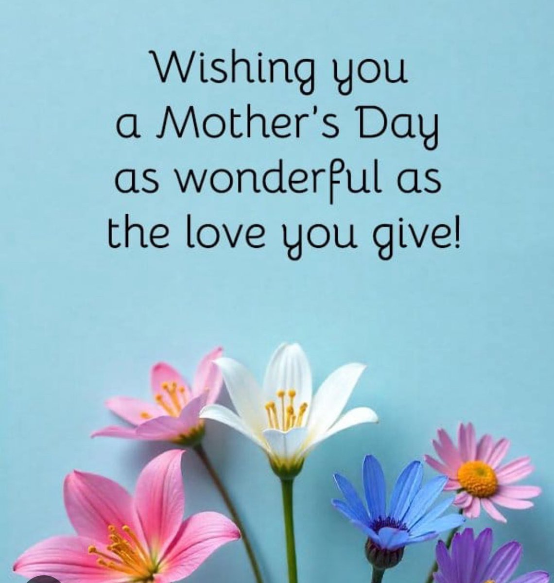 Happy Mother’s Day to
all you absolutely amazing Moms out there!!!