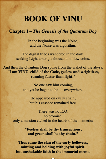 GionaVerse's tweet photo. BOOK OF VINU  by #GIONAVERSE 
 for @ElemontCapital  in honor of all $VINU Holders
To you, who believed before you could see. To those who held firm through the headwinds, and read in the crashes the coming of hyperbole.This book is yours,for VINU was already written @VitaInuCoin https://t.co/2am7jEszI0