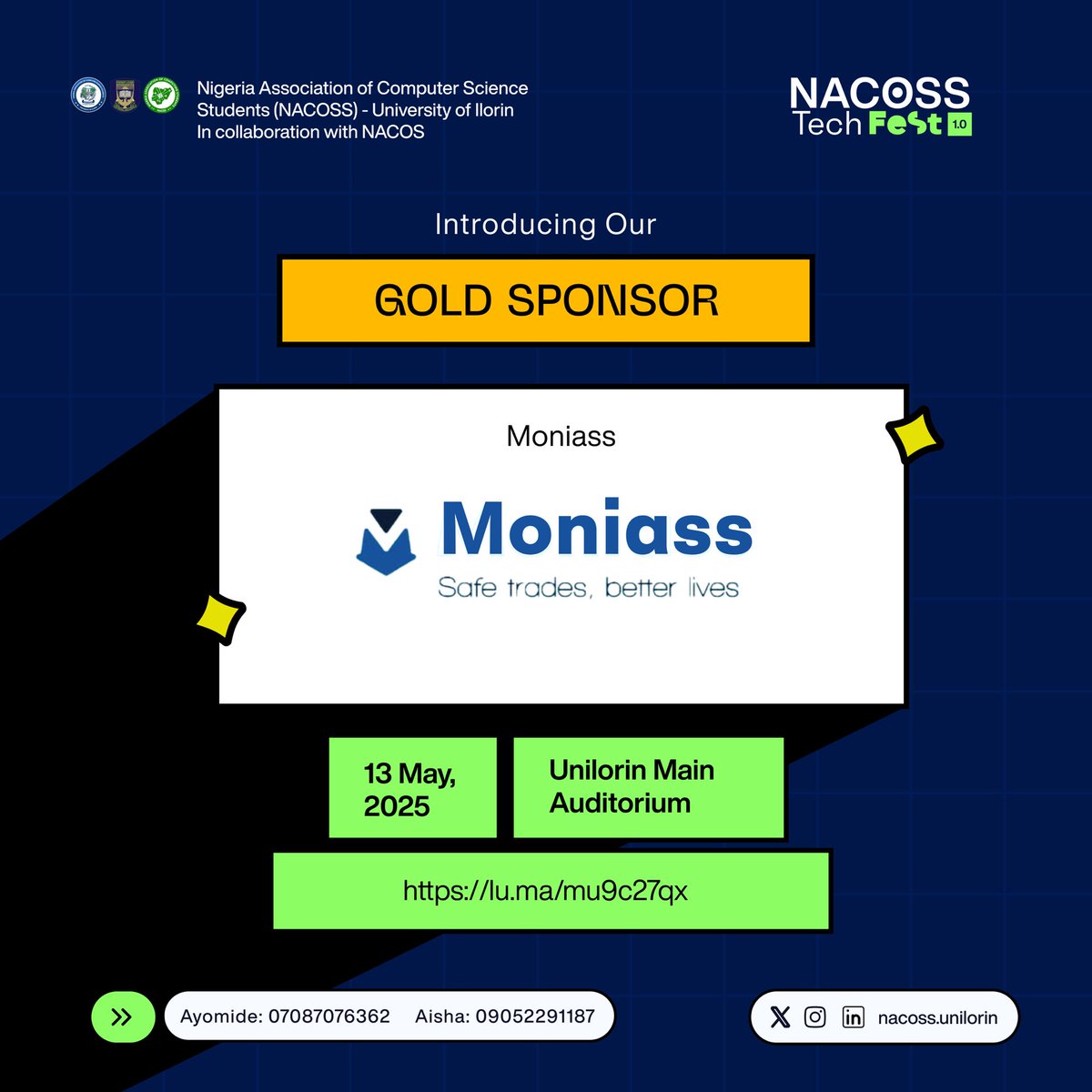 NACOSS_UIL's tweet image. Moniass is supporting innovation as a Gold Sponsor at #NACOSSTechFest1_0!
@Moniasshq fintech trailblazer is redefining financial access with smart, digital-first tools for the modern economy.
We’re excited to have them onboard.🚀

lu.ma/mu9c27qx
#Moniass #NacossTechFest