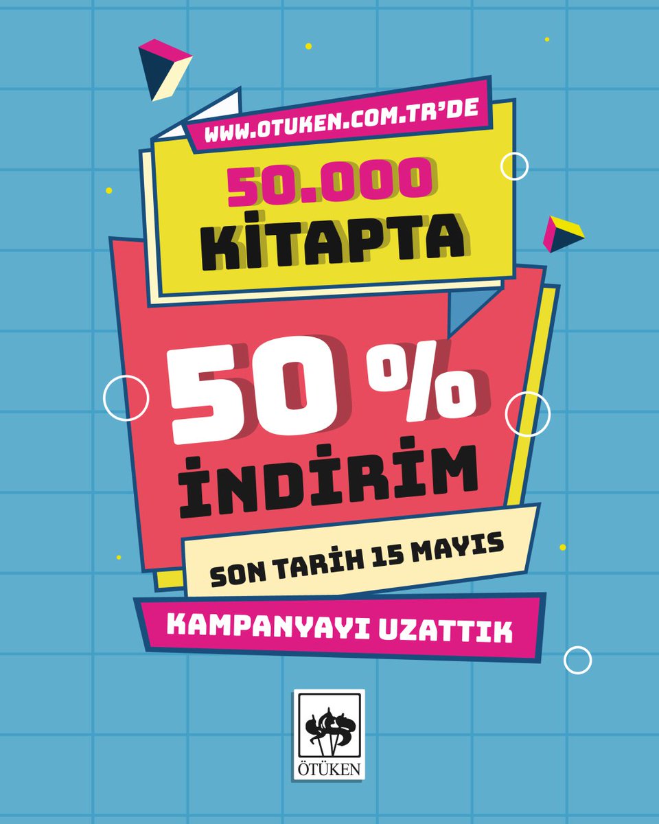UZATTIK! 📣

Okurlarımızdan gelen yoğun talep nedeniyle 3 Mayıs Türkçüler Günü'ne özel indirimleri 15 Mayıs 2025 Perşembe 23.59'a kadar uzatıyoruz. 📚

otuken.com.tr 🛒
