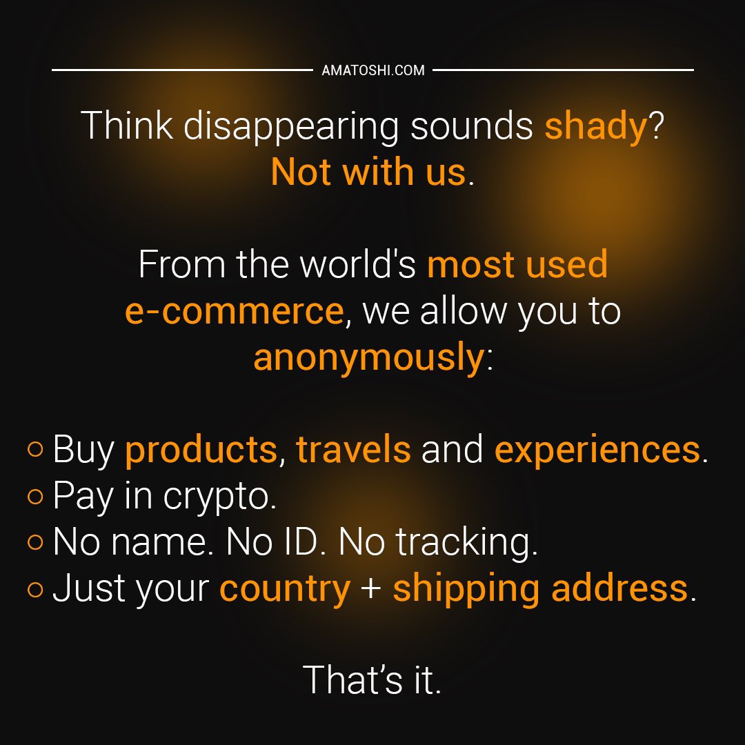 AmaToshi_'s tweet photo. Think disappearing sounds shady? Not with us.
We’ve flipped the script on anonymous shopping. 🔥

From the world’s most popular e-commerce, you can now:
🛒 Buy products, trips & unforgettable experiences
💸 Pay with crypto — fast, private, borderless
🙅‍♂️ No name. No ID. No tracking.
🌍 Just your country + shipping address — that’s it.

True freedom. Delivered.