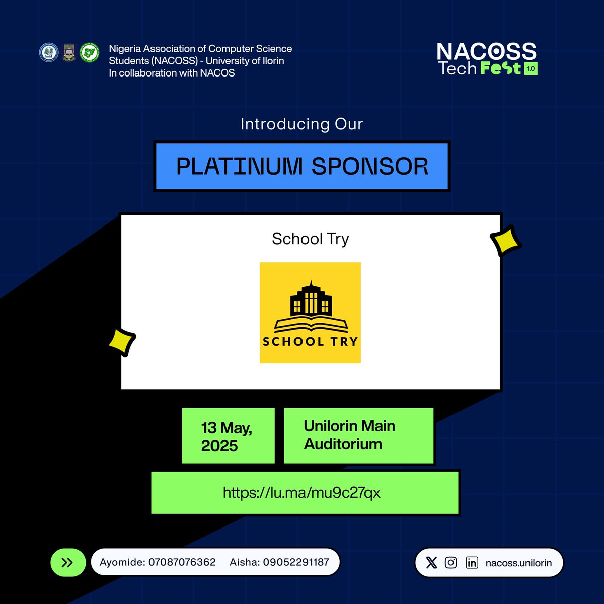 NACOSS_UIL's tweet image. We’re proud to welcome @SchoolTry as a Platinum Sponsor of #NACOSSTechFest1_0!
From Sweden to Nigeria, SchoolTry is digitizing education across Africa with smart, scalable EdTech solutions.
Transforming classrooms. Empowering the future.
13 May | Unilorin
lu.ma/mu9c27qx