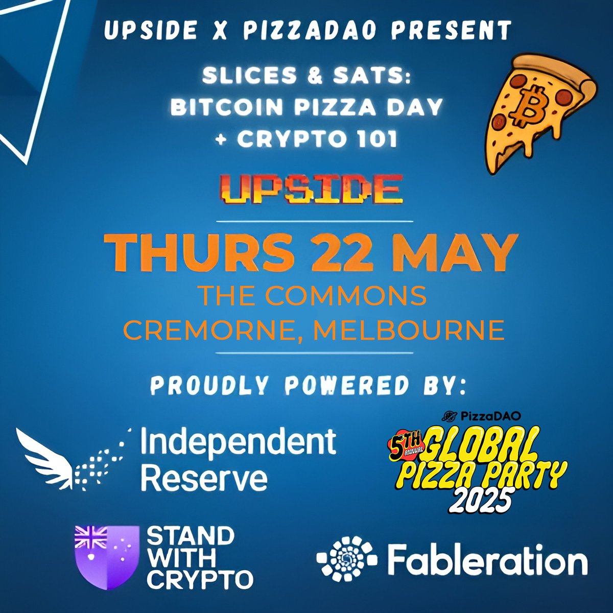 Stand With Crypto Australia (@standwcrypto_au) on Twitter photo We're proudly supporting the upcoming Slices & Sats: Bitcoin Pizza Day + Crypto 101 event, hosted by <a href="/0xUpside/">Upside</a> and <a href="/Pizza_DAO/">PizzaDAO.eth ๐๐ดโโ ๏ธ</a> ! ๐
Registration is now live for the big event on Thurs 22 May at The Commons in Melbourne!
<a href="/indepreserve/">Independent Reserve</a> & <a href="/Fableration/">Fableration</a> are also supporting alongside We're proudly supporting the upcoming Slices & Sats: Bitcoin Pizza Day + Crypto 101 event, hosted by <a href="/0xUpside/">Upside</a> and <a href="/Pizza_DAO/">PizzaDAO.eth ๐๐ดโโ ๏ธ</a> ! ๐
Registration is now live for the big event on Thurs 22 May at The Commons in Melbourne!
<a href="/indepreserve/">Independent Reserve</a> & <a href="/Fableration/">Fableration</a> are also supporting alongside