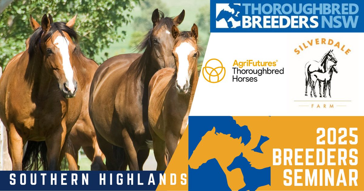 Thoroughbred Breeders NSW - Southern Highlands Seminar - mailchi.mp/7e8a91b7e956/t…

REGISTER TODAY Thoroughbred Breeders NSW Southern Highlands Seminar 24 JULY 2025

…BreedersSeminar2025.eventbrite.com.au