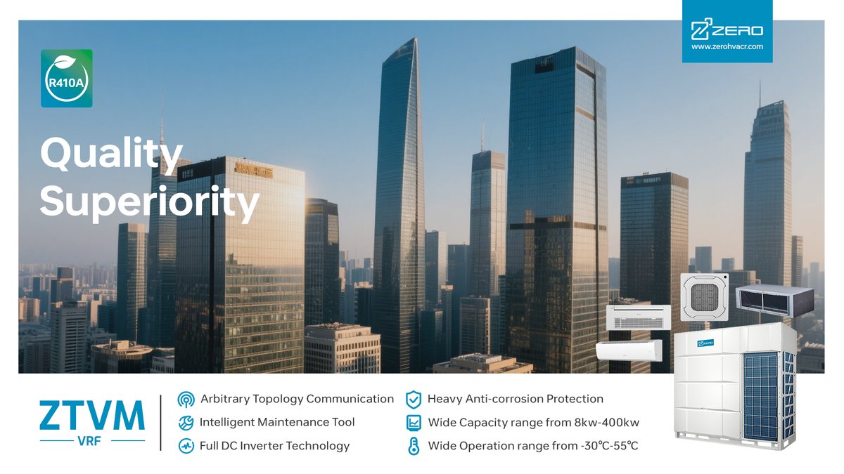 ZeroTechHolding's tweet photo. VRF | Quality Superiority
Arbitrary Topology Communication
Intelligent Maintenance Tool
Full DC Inverter Technology
Heavy Anti-corrosion Protection'
Wide Capacity range from 8kw to 400kw
Wide Operation range from -30℃-55℃
#ZERO #hvacsolutions #hvac #airconditioner #HVAC #ZEROAC https://t.co/w9jDWst7i7