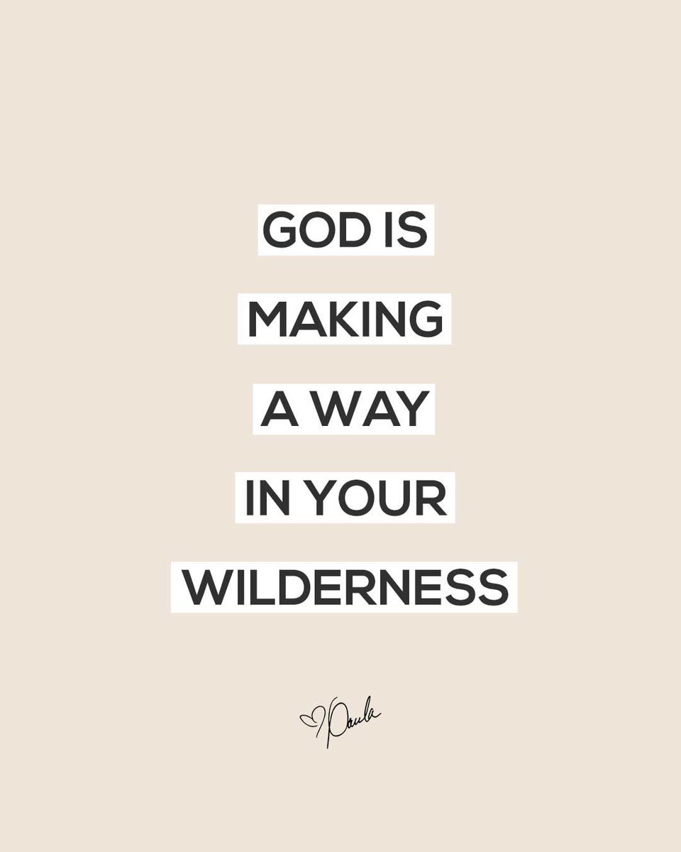God is making a way in your wilderness... right now! BE READY 🙏