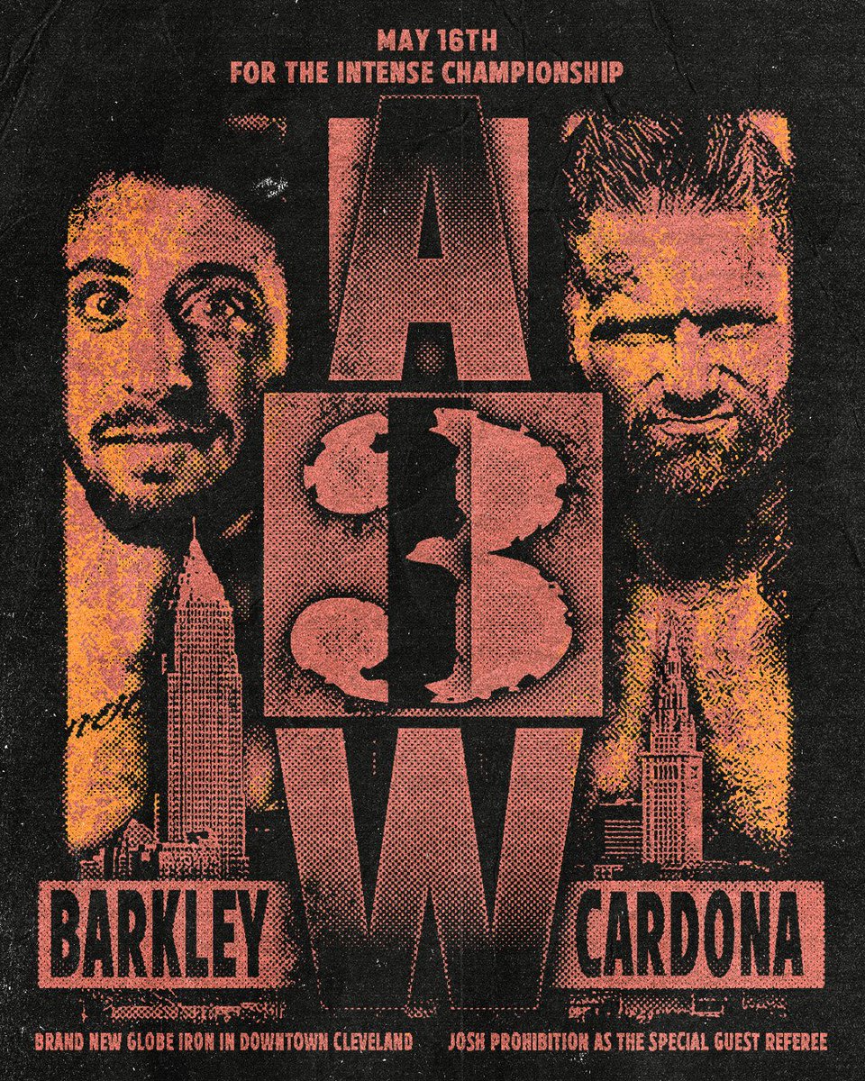 Maserati Wes (@wesbarkley) on Twitter photo 🚨 THE BIGGEST MATCH OF MY CAREER 🚨
‼️ THIS FRIDAY!! 5/16!!! ‼️
🎉 <a href="/aiwrestling/">Absolute Intense Wrestling</a> 20th YEAR ANNIVERSARY 🎉
🔥 BIGGEST OPPORTUNITY OF MY LIFE <a href="/TheMattCardona/">Matt Cardona</a> 🔥
3️⃣ BARKLEY CARDONA 3 3️⃣
w/ Special Guest Ref <a href="/JoshProhibition/">Josh Prohibition</a>
🏙️ THIS IS FOR CLEVELAND!! 🏙️ 🚨 THE BIGGEST MATCH OF MY CAREER 🚨
‼️ THIS FRIDAY!! 5/16!!! ‼️
🎉 <a href="/aiwrestling/">Absolute Intense Wrestling</a> 20th YEAR ANNIVERSARY 🎉
🔥 BIGGEST OPPORTUNITY OF MY LIFE <a href="/TheMattCardona/">Matt Cardona</a> 🔥
3️⃣ BARKLEY CARDONA 3 3️⃣
w/ Special Guest Ref <a href="/JoshProhibition/">Josh Prohibition</a>
🏙️ THIS IS FOR CLEVELAND!! 🏙️