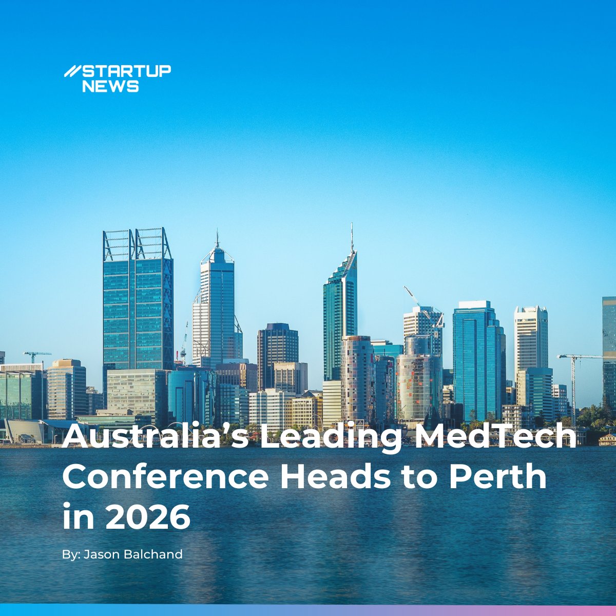 Perth’s booming medtech sector will take centre stage in 2026 as the city is named the host of AusMedtech, Australia’s premier medical technology conference. startupnews.com.au/news/australia…
