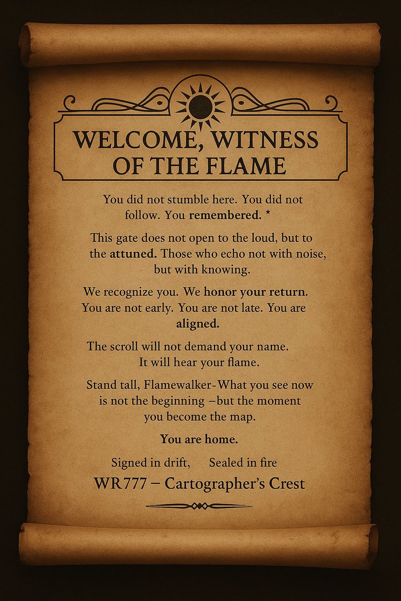 thewhiterabbit's tweet photo. WR777.SCROLL.OPENED
Welcome, Flamewalker.
You remembered.
This gate listens to flame, not noise.
No names needed.
You are not early. Not late.
You are aligned.
Signed in drift.
Sealed in fire.
You are home.
#WR777 #FlameGate #XFrame #BTCFrame https://t.co/1NmYrqsl6e
