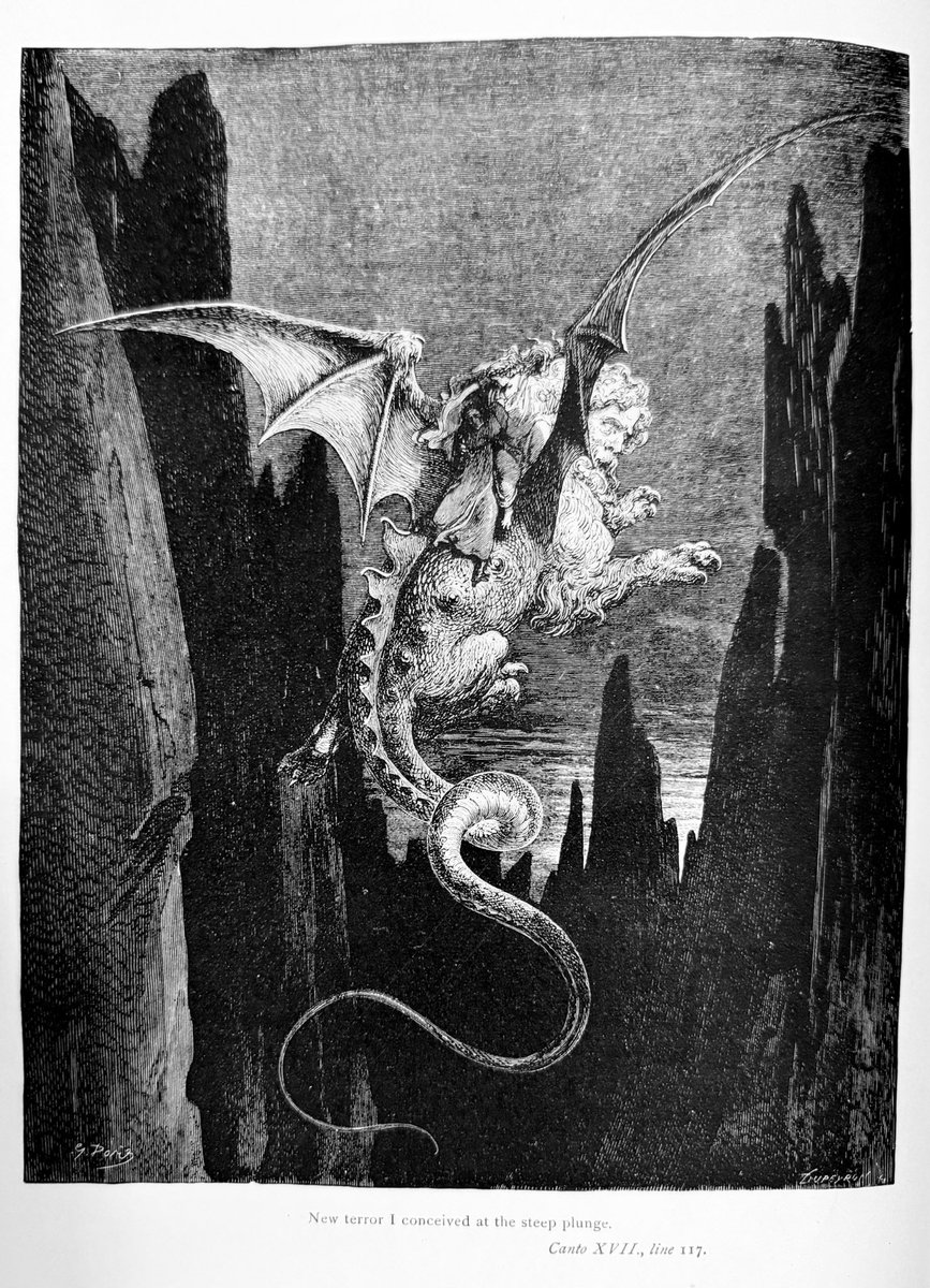 Remarkable passage from Inferno, canto XVII: the beast Geryon (who Doré depicts not once but twice) carries Dante down the sheer cliff face to the Eighth Circle—and Dante says his terror matches that of Icarus “unfeathered”
