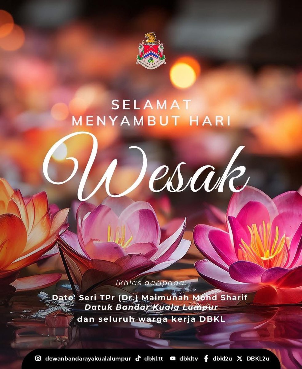 Selamat Menyambut Hari Wesak kepada semua yang meraikannya.

Tulus Ikhlas daripada YBhg. Dato’ Seri TPr (Dr.) Maimunah binti Mohd Sharif, Datuk Bandar Kuala Lumpur dan seluruh warga kerja Dewan Bandaraya Kuala Lumpur.

#MalaysiaMADANI
#KLBandarUntukSemua