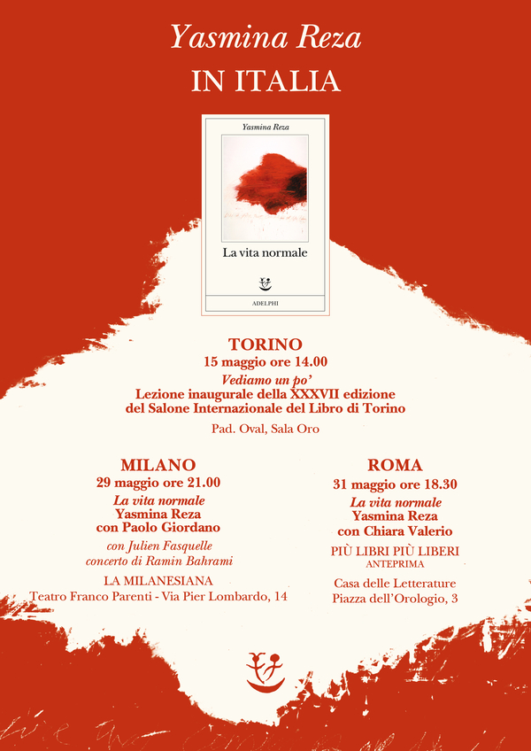 adelphiedizioni's tweet photo. Yasmina Reza sarà in Italia per presentare il suo nuovo libro "La vita Normale": il 15 maggio a Torino al @SalonedelLibro, il 29 a Milano con @paologiordano  e il 31 a Roma con @chiara_valerio. https://t.co/JhDeN7ypPA