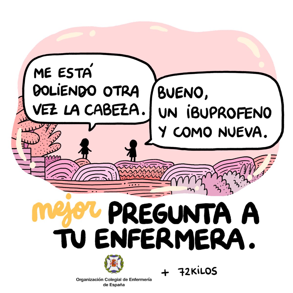 72kilos (@72kilos) on Twitter photo Hoy, 12 de mayo, es el Día Internacional de las Enfermeras, referentes sanitarios que resuelven más de un millón trescientas mil consultas de forma profesional, rápida y eficaz.
Ante cualquier duda, mejor pregunta a tu enfermera, porque te cuidan toda la vida.
<a href="/CGEnfermeria/">Consejo General de Enfermería</a> Hoy, 12 de mayo, es el Día Internacional de las Enfermeras, referentes sanitarios que resuelven más de un millón trescientas mil consultas de forma profesional, rápida y eficaz.
Ante cualquier duda, mejor pregunta a tu enfermera, porque te cuidan toda la vida.
<a href="/CGEnfermeria/">Consejo General de Enfermería</a>
