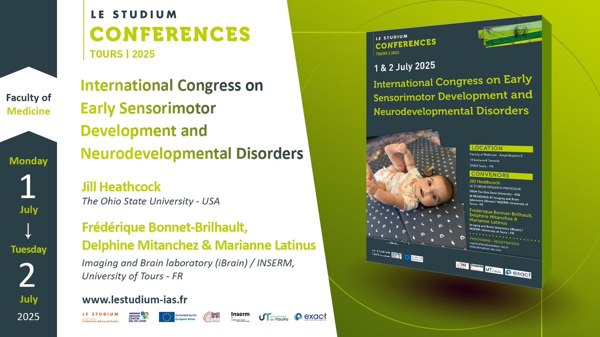 [LE STUDIUM Conference]

📣 Make sure to seize this opportunity to attend the 'International Congress on Early Sensorimotor Development and Neurodevelopmental Disorders' conference !

🗓 1-2 July 2025
📍 Faculty of Medicine - Tours
👉 More information : urlr.me/x27VU4