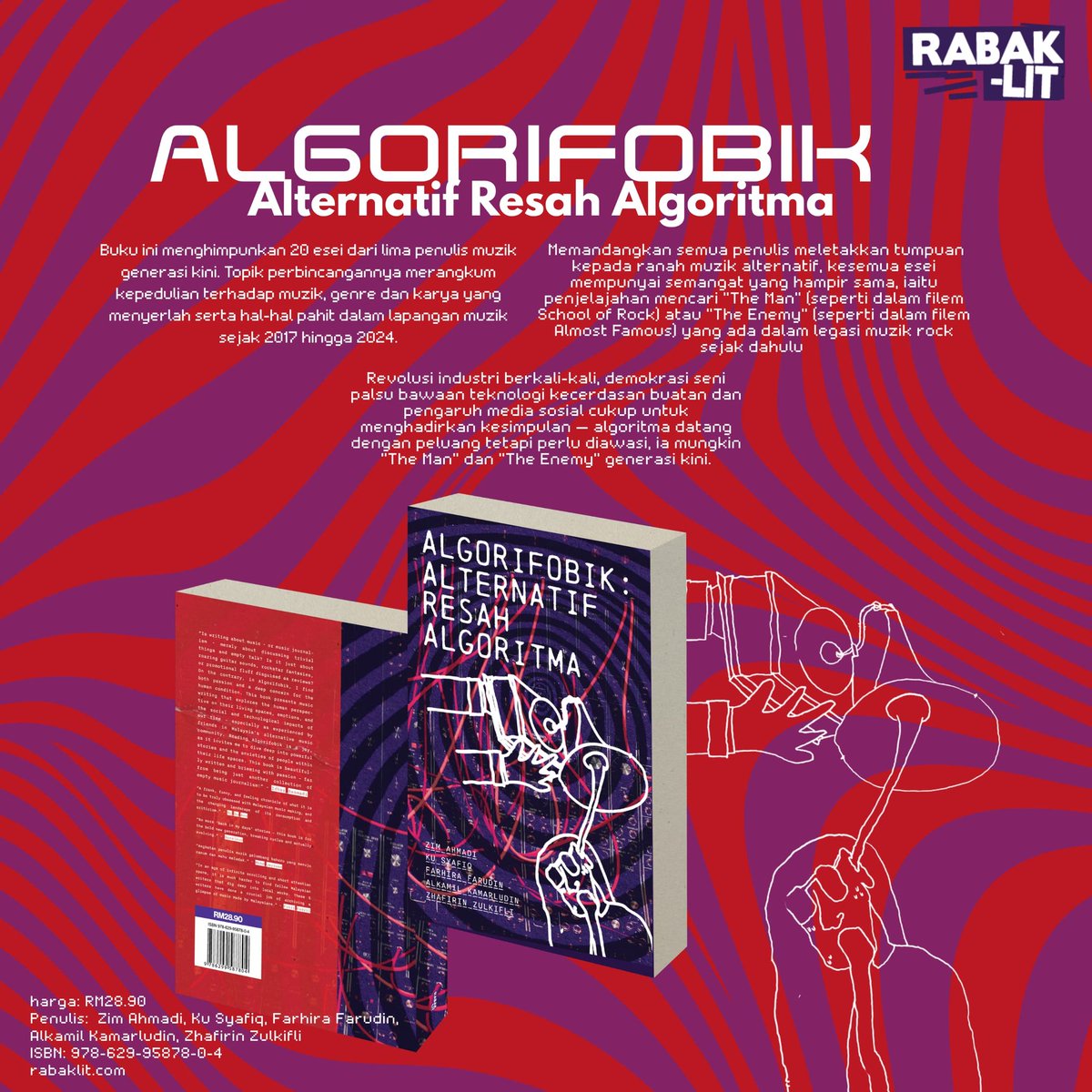 ALGORIFOBIK: Alternatif Resah Algoritma.

Buku ini menghimpunkan 20 esei dari lima penulis muzik generasi kini. Topik perbincangannya merangkum kepedulian terhadap muzik, genre dan karya yang menyerlah serta hal-hal pahit dalam lapangan muzik sejak 2017 hingga 2024.