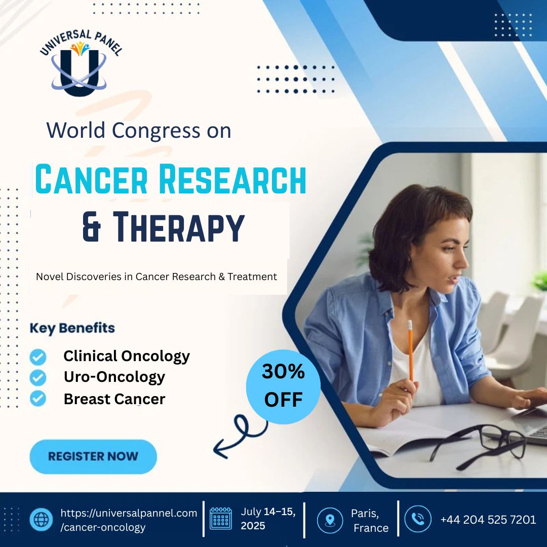 Assemble Universal Pannel (@universalpannel) on Twitter photo We warmly invite scientists, academicians, researchers, business delegates, and students worldwide to Cancer Research 2025, taking place on July 14–15, 2025, in Paris, France.
For more info: universalpannel.com/cancer-oncology
WhatsApp US: +44 2045257201
<a href="/oncology/">Fast Luxery</a> @breast_cancer We warmly invite scientists, academicians, researchers, business delegates, and students worldwide to Cancer Research 2025, taking place on July 14–15, 2025, in Paris, France.
For more info: universalpannel.com/cancer-oncology
WhatsApp US: +44 2045257201
<a href="/oncology/">Fast Luxery</a> @breast_cancer