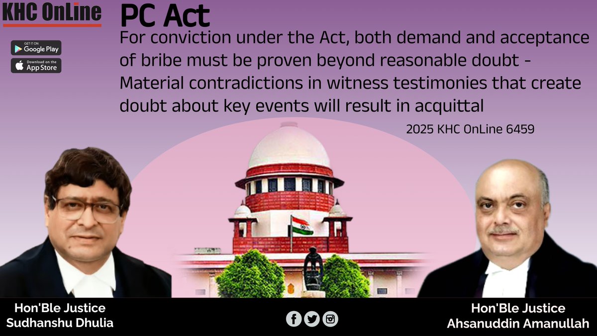 khconline1's tweet image. #PCAAct #CorruptionCase #BribeDemand #BribeAcceptance #ProofBeyondReasonableDoubt #WitnessTestimony #MaterialContradictions #Acquittal