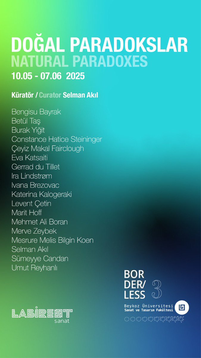 borderlessbykz's tweet photo. Labirent Sanat ve Beykoz Üniversitesi Sanat ve Tasarım Fakültesi işbirliğinde küratörlüğünü Selman Akıl’ın üstlendiği Doğal Paradokslar sergisini 10 Mayıs – 7 Haziran 2025 tarihleri arasında ziyaret edebilirsiniz! https://t.co/GxxPW7UHoN