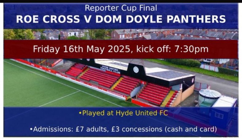Hyde, Oldham & District Sunday League (@hodsfl) on Twitter photo Reporter Cup Final, Friday 16th May, ko 7.30pm <a href="/hydeunited/">Hyde United FC 🐯</a>
<a href="/RoeCross/">Roe Cross F.C.</a> v @GortonPanthers
The 1st of our 6 finals Reporter Cup Final, Friday 16th May, ko 7.30pm <a href="/hydeunited/">Hyde United FC 🐯</a>
<a href="/RoeCross/">Roe Cross F.C.</a> v @GortonPanthers
The 1st of our 6 finals