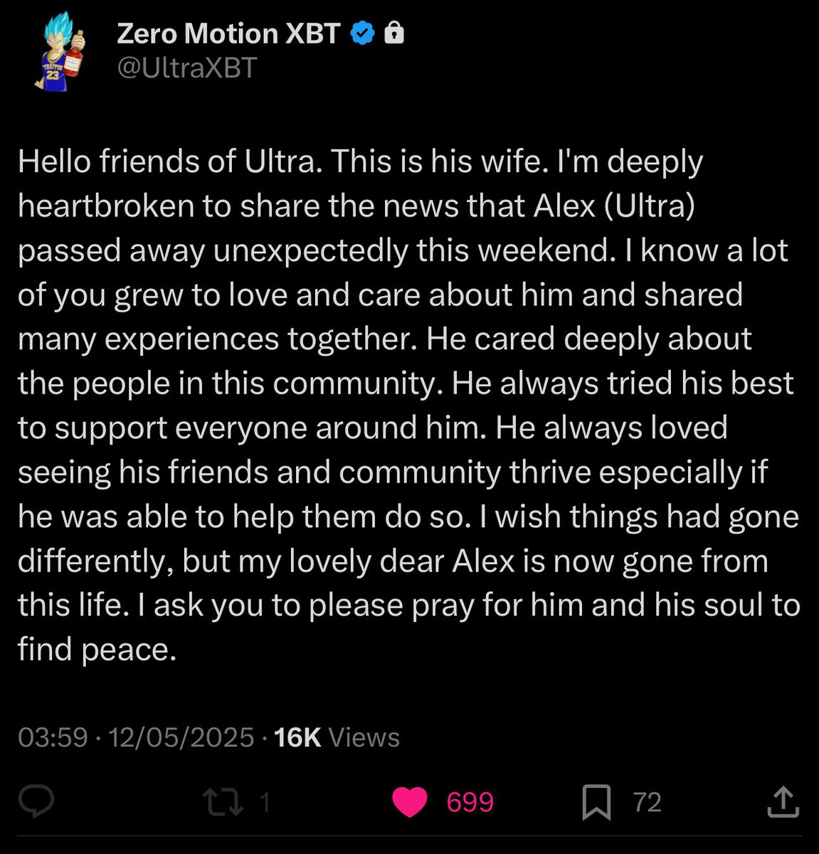 received some dms from people that thought i took my life due to similar names

i can confirm im alive and healthy

<a href="/UltraXBT/">Zero Motion XBT</a> ‘s wife announced he passed away this weekend with the tweet below

really sad to see someone else from the space be taken away, he seemed to be doing