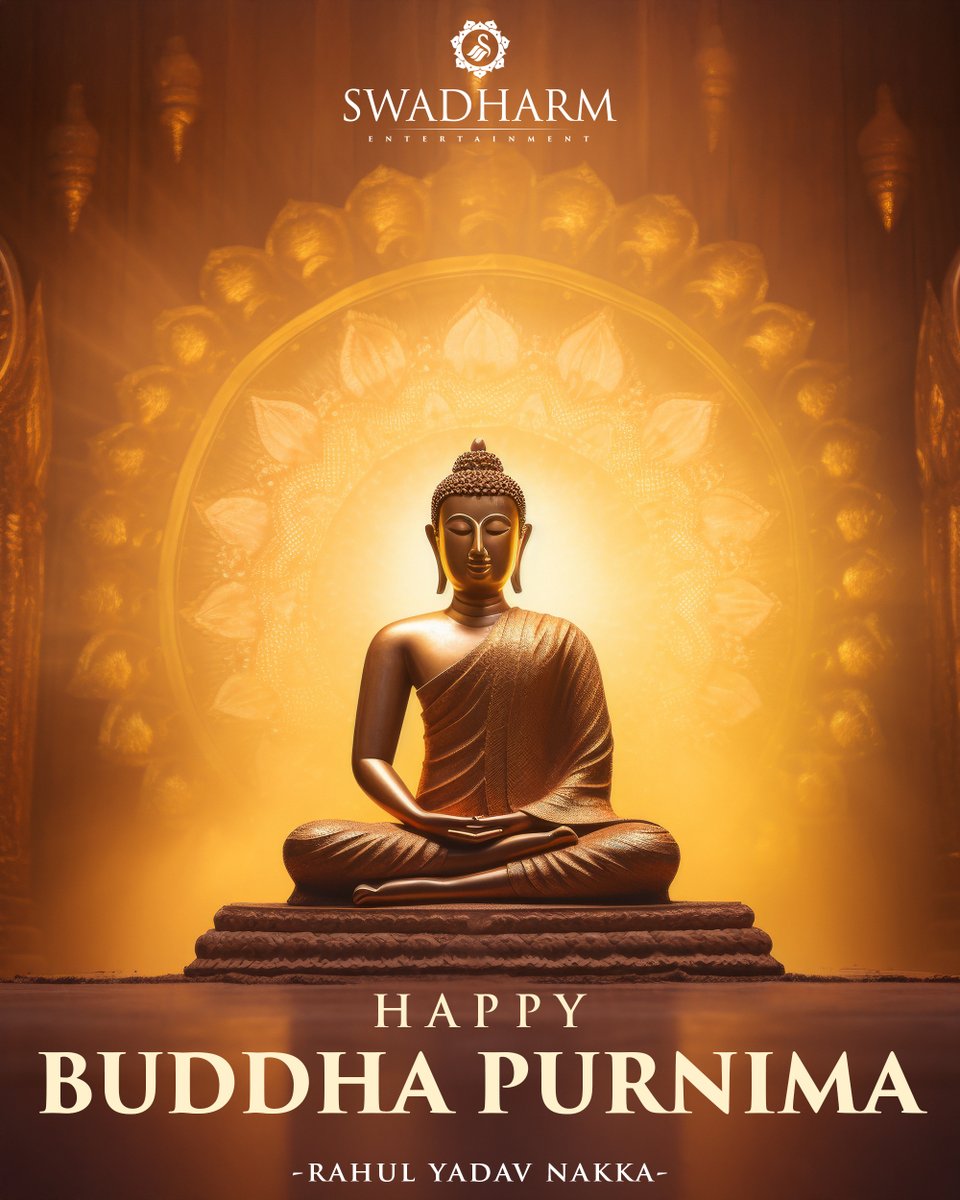 Swadharm Entertainment (@swadharm_ent) on Twitter photo Wishing you a tranquil Buddha Purnima filled with reflection, renewal, and reverence. May the noble path of Dharma lead you to a life of balance and serenity.
#buddhapurnima2025 #Buddha <a href="/RahulYadavNakka/">Rahul Yadav Nakka</a> Wishing you a tranquil Buddha Purnima filled with reflection, renewal, and reverence. May the noble path of Dharma lead you to a life of balance and serenity.
#buddhapurnima2025 #Buddha <a href="/RahulYadavNakka/">Rahul Yadav Nakka</a>