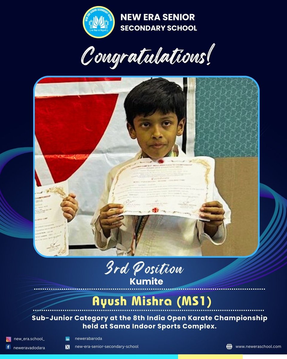 newerabaroda's tweet photo. Striking success at the India Open Karate Championship!
New Eraite, Ayush Mishra of MS1, clinched 3rd position in Kumite in the Sub-Junior Category at the 8th India Open Karate Championship held at Sama Indoor Sports Complex.
Congratulations.
#NewEraSeniorSecondarySchool #NESSS https://t.co/riNwo8p07Q