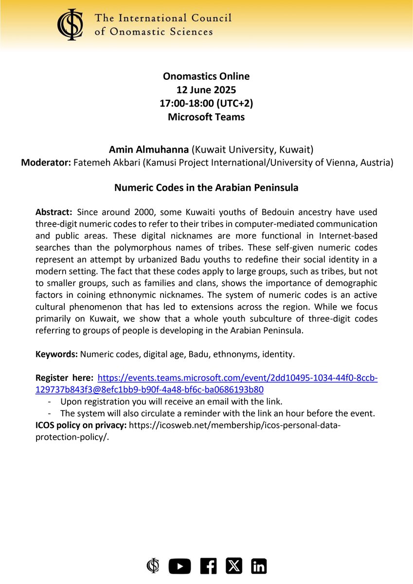 We would like to invite you to our next Onomastics Online lecture on 12 June 2025 at 17:00-18:00 (UTC+2). Amin Almuhanna (Kuwait University, Kuwait) will present "Numeric Codes in the Arabian Peninsula".
Free preregistration required: events.teams.microsoft.com/event/2dd10495…