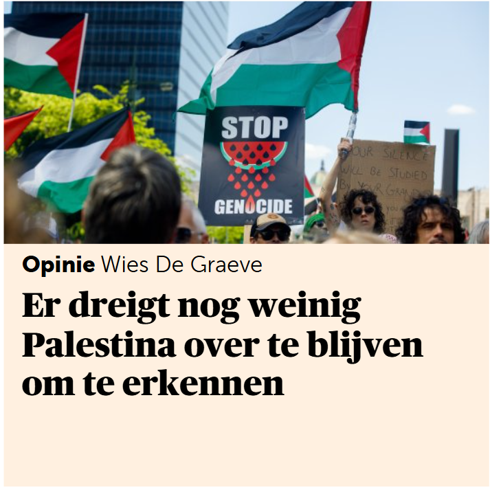 DeGraeveWies's tweet image. Het gesprek onder Belgische politici over al dan niet erkennen van Palestina dreigt niet meer dan een afleidingsmanoeuvre te worden zonder onmiddellijke actie om de genocide in #Gaza te stoppen. #Opinie met @elshertogen @thibaut_carine & @ArnaudZacharie demorgen.be/meningen/er-dr…