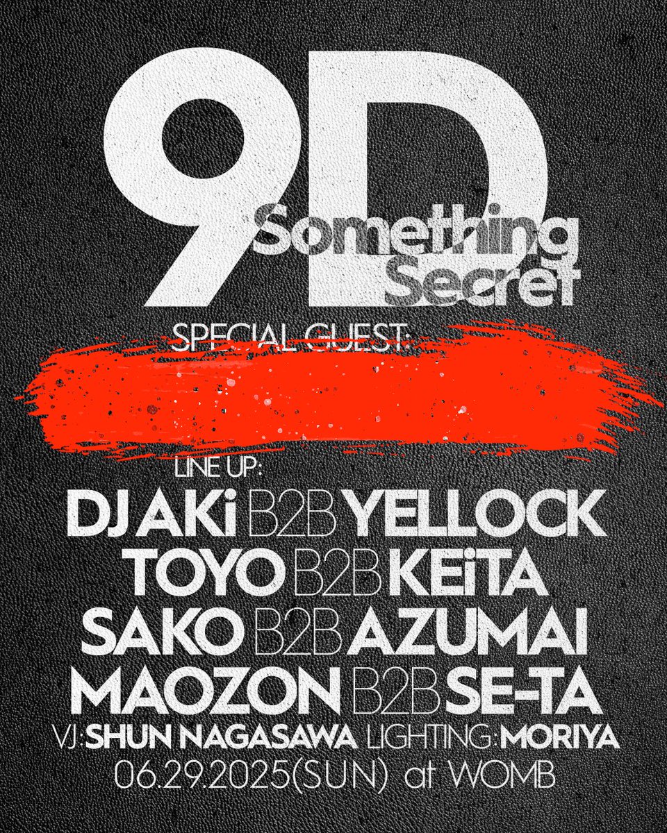 YELLOCK (@yellock_jp) on Twitter photo 🚨SAVE THE DATE🚨
DnB Big Party緊急開催決定
9D -Secret Something
📍 WOMB <a href="/WOMB_Tokyo/">WOMB official</a>
🎫 Info: TBA
SP Guest: ??????
DJ AKi <a href="/DJAKi/">DJ AKi</a> 🤝 YELLOCK
TOYO <a href="/DJTOYOBBB/">TOYO</a> 🤝KEiTA
SAKO <a href="/sakotec/">SAKO 🅱️eginning</a> 🤝AZUMAI <a href="/azumai_dnb/">ΛZUMΛI</a>
MAOZON <a href="/maozon/">Maozon</a> 🤝SE-TA <a href="/DJ_SE_TA/">SE-TA</a>
VJ: SHUN NAGASAWA <a href="/dots54pais/">SHUN NAGASAWA</a>
LJ: MORIYA 🚨SAVE THE DATE🚨
DnB Big Party緊急開催決定
9D -Secret Something
📍 WOMB <a href="/WOMB_Tokyo/">WOMB official</a>
🎫 Info: TBA
SP Guest: ??????
DJ AKi <a href="/DJAKi/">DJ AKi</a> 🤝 YELLOCK
TOYO <a href="/DJTOYOBBB/">TOYO</a> 🤝KEiTA
SAKO <a href="/sakotec/">SAKO 🅱️eginning</a> 🤝AZUMAI <a href="/azumai_dnb/">ΛZUMΛI</a>
MAOZON <a href="/maozon/">Maozon</a> 🤝SE-TA <a href="/DJ_SE_TA/">SE-TA</a>
VJ: SHUN NAGASAWA <a href="/dots54pais/">SHUN NAGASAWA</a>
LJ: MORIYA