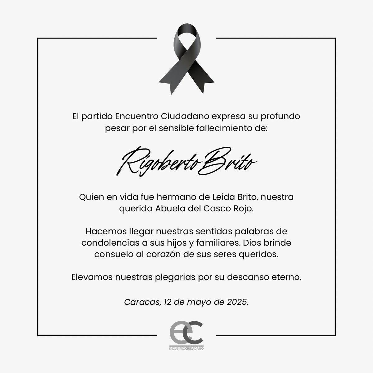 Encuentro Ciudadano (@enciudadanovzla) on Twitter photo Expresamos nuestro profundo pesar por el fallecimiento de Rigoberto Brito, quien vida fue hermano de Leida Brito, nuestra querida <a href="/AbuelaCascoRojo/">La Abuela del Casco Rojo</a>
Elevamos nuestras plegarias por su descanso eterno. Expresamos nuestro profundo pesar por el fallecimiento de Rigoberto Brito, quien vida fue hermano de Leida Brito, nuestra querida <a href="/AbuelaCascoRojo/">La Abuela del Casco Rojo</a>
Elevamos nuestras plegarias por su descanso eterno.