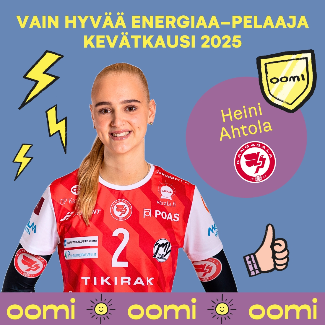 ⚡️VAIN HYVÄÄ ENERGIAA -PELAAJAT⚡️

Kevätkauden Oomin Vain Hyvää Energiaa -pelaajat on äänestetty! Kevätkaudella hyvää energiaa niin pelikentällä kuin sen ulkopuolelle ovat luoneet Joel Andersson ja Heini Ahtola!😍⚡️🔥

#oomi #vainhyvääenergiaa #lentopallo #mestaruusliiga