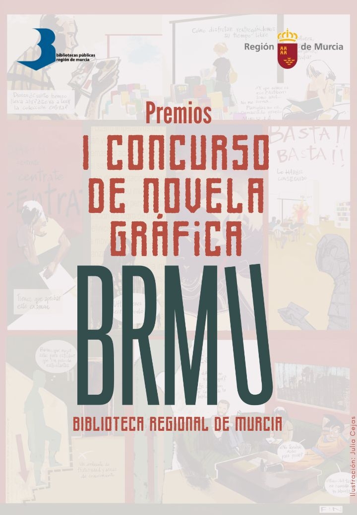 📢❗️ Convocado el Concurso de Novela Gráfica BRMU

🗓️ Presentación: del 12/05 al 12/09
🥇 Premio de 5000 €
📝 Convocatoria: borm.es/#/home/anuncio…
📣Bases y presentación de solicitudes: sede.carm.es/web/pagina?IDC…