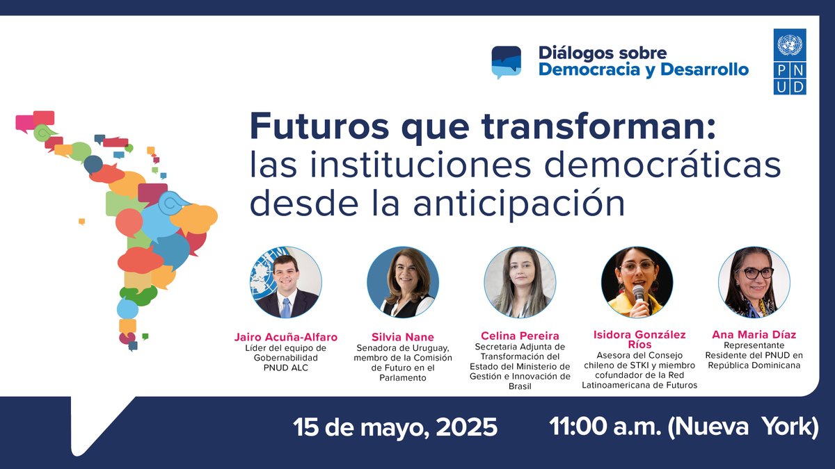 PNUDLAC's tweet image. ¿Cómo preparar nuestras democracias para los desafíos del futuro?
Únete a la nueva edición de #DiálogosPNUD "Futuros que transforman: Las instituciones democráticas desde la anticipación".
🗓️ 15 de mayo | 11:00 AM (NY) | Online
📌 Regístrate: go.undp.org/U5N